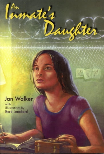 An Inmate's Daughter - Jan Walker