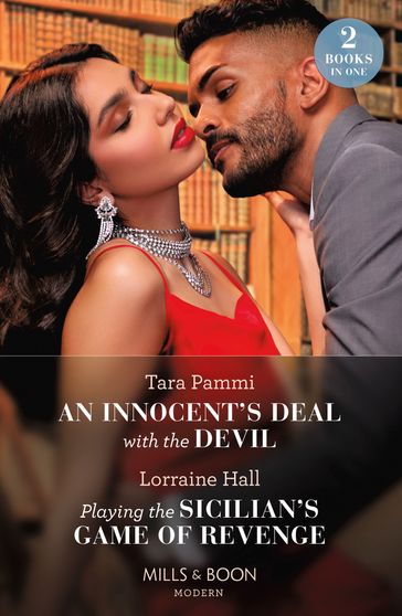An Innocent's Deal With The Devil / Playing The Sicilian's Game Of Revenge (Mills & Boon Modern) - Tara Pammi - Lorraine Hall