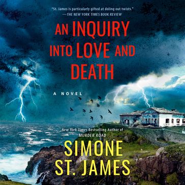 An Inquiry Into Love and Death - Simone St. James