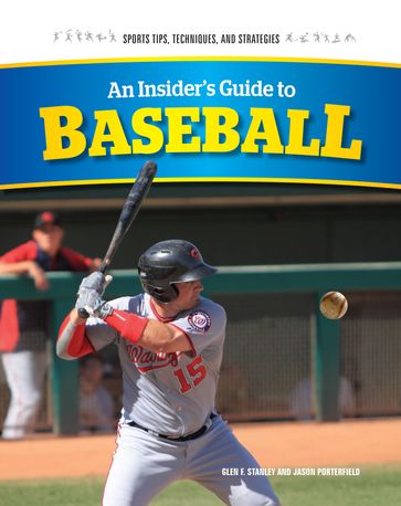 An Insider's Guide to Baseball - Glen F. Stanley - Jason Porterfield