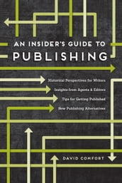 An Insider s Guide to Publishing