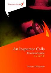 An Inspector Calls: Revision Guide for GCSE: Dyslexia-Friendly Edition