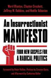 An Insurrectionist Manifesto