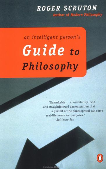 An Intelligent Person's Guide to Philosophy - Roger Scruton
