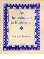 An Introduction To Meditation