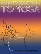 An Introduction To Yoga