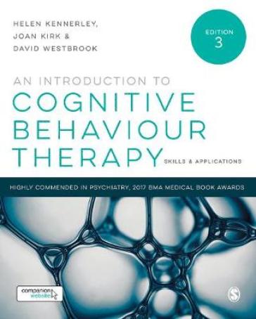 An Introduction to Cognitive Behaviour Therapy - Helen Kennerley - Joan Kirk - David Westbrook