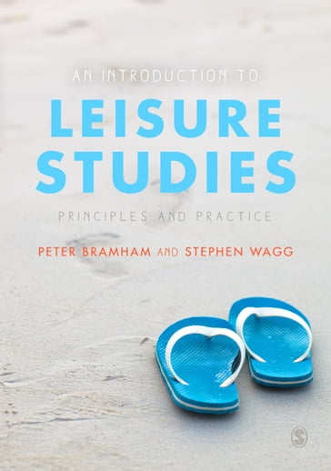 An Introduction to Leisure Studies - Peter Bramham - Stephen Wagg