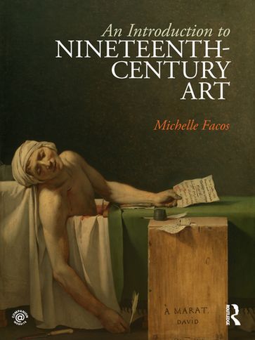 An Introduction to Nineteenth-Century Art - Michelle Facos