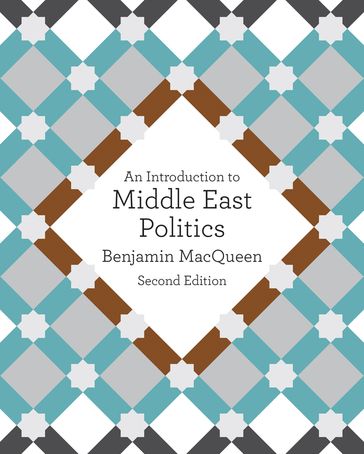 An Introduction to Middle East Politics - Benjamin MacQueen