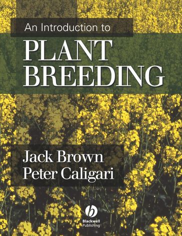 An Introduction to Plant Breeding - Jack Brown - Peter Caligari