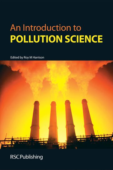 An Introduction to Pollution Science - J Readman - S Pollard - C Nicholas Hewitt - Steve Smith - Jane Kinniburgh - Jennifer Salmond - Mark G Kibblewhite