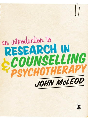 An Introduction to Research in Counselling and Psychotherapy - John McLeod