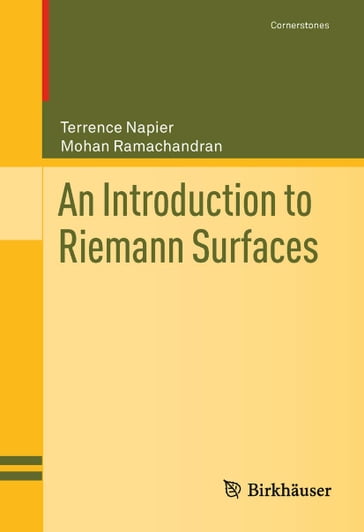 An Introduction to Riemann Surfaces - Terrence Napier - Mohan Ramachandran