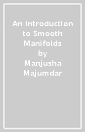 An Introduction to Smooth Manifolds