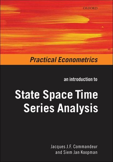 An Introduction to State Space Time Series Analysis - Jacques J.F. Commandeur - Siem Jan Koopman