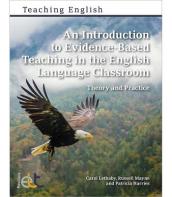 An Introduction to Evidence-Based Teaching in the English Language Classroom