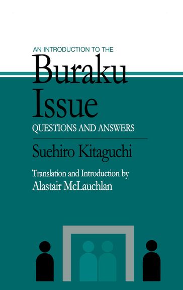 An Introduction to the Buraku Issue - Suehiro Kitaguchi - Alastair McLauchlan