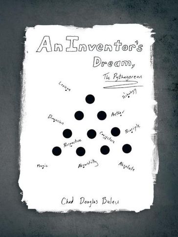 An Inventor's Dream - Chad Douglas Bulau