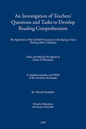 An Investigation of Teachers  Questions and Tasks to Develop Reading Comprehension