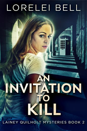 An Invitation To Kill - Lorelei Bell