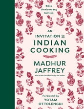 An Invitation to Indian Cooking