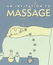 An Invitation to Massage