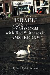 An Israeli Princess With Red Suitcases In Amsterdam