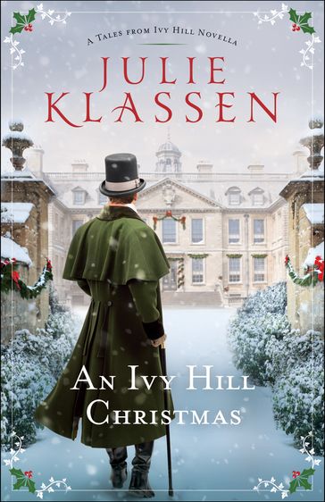An Ivy Hill Christmas - Julie Klassen