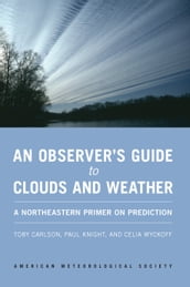 An Observer s Guide to Clouds and Weather
