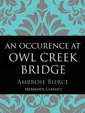 An Occurrence at Owl Creek Bridge