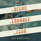 An Ocean of Courage and Fear