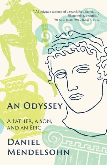 An Odyssey - Daniel Mendelsohn