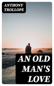 An Old Man s Love