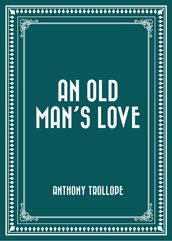 An Old Man s Love