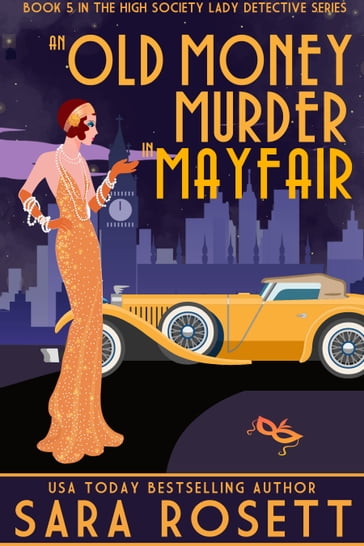 An Old Money Murder in Mayfair - Sara Rosett