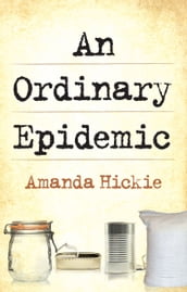 An Ordinary Epidemic