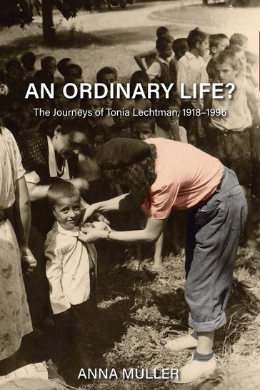 An Ordinary Life? - Anna Muller