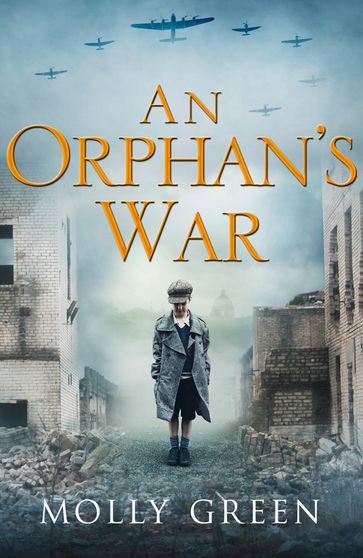 An Orphan's War - Molly Green