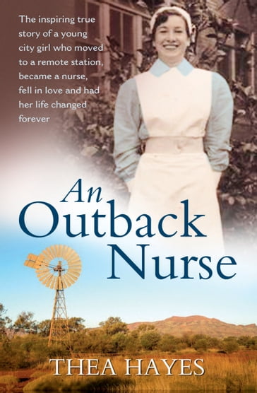 An Outback Nurse - Thea Hayes