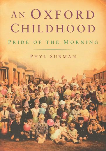 An Oxford Childhood - Phyl Surman