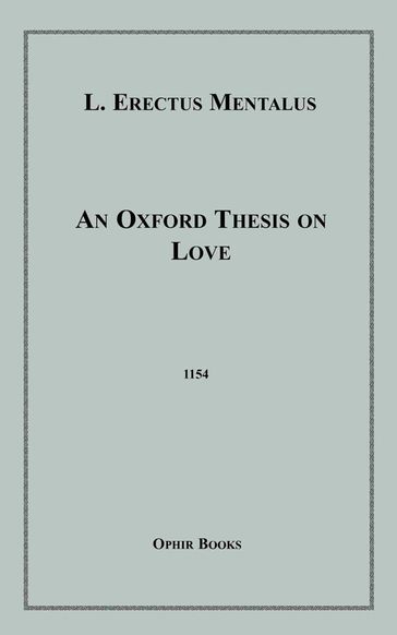 An Oxford Thesis on Love - L. Erectus Mentalus