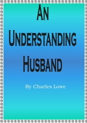 An Understanding Husband