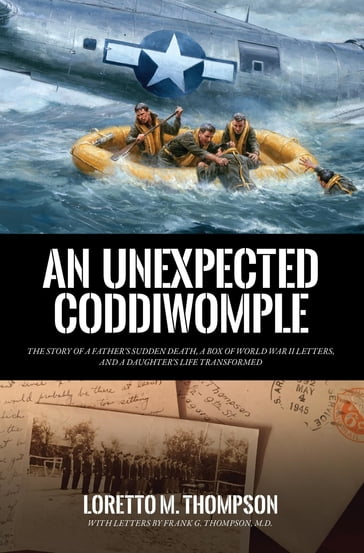 An Unexpected Coddiwomple - Loretto M. Thompson