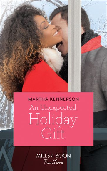 An Unexpected Holiday Gift (The Kingsleys of Texas, Book 2) - Martha Kennerson