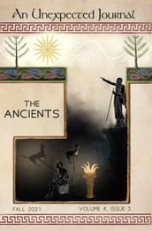 An Unexpected Journal: The Ancients