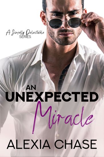 An Unexpected Miracle - Alexia Chase