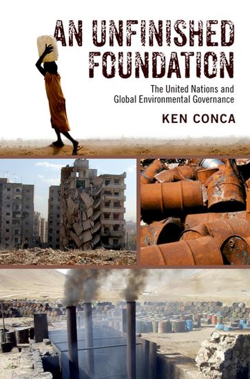 An Unfinished Foundation - Ken Conca