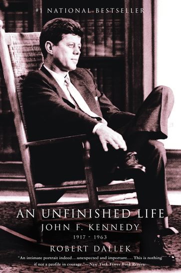 An Unfinished Life - Robert Dallek