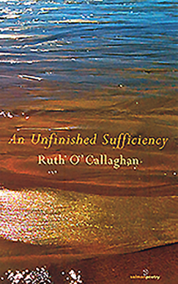 An Unfinished Sufficiency - Ruth O
